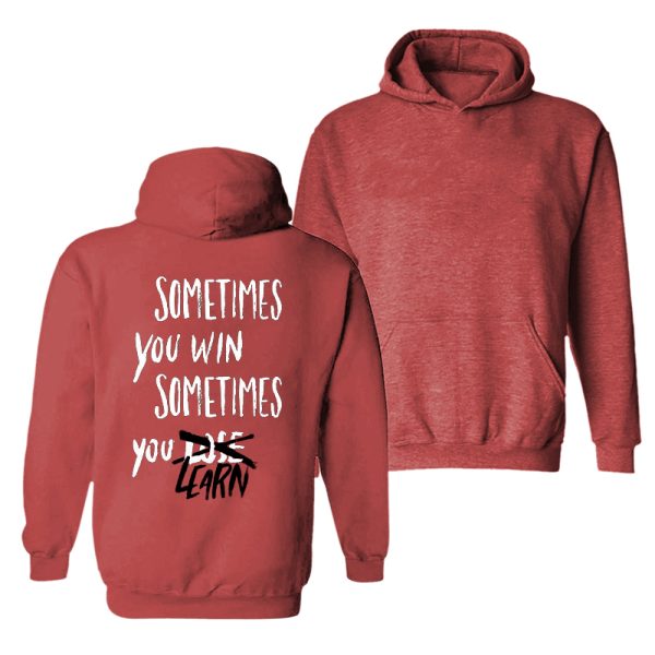 Sometimes You Win Sometimes You Learn Printed Men's Casual Hoodie